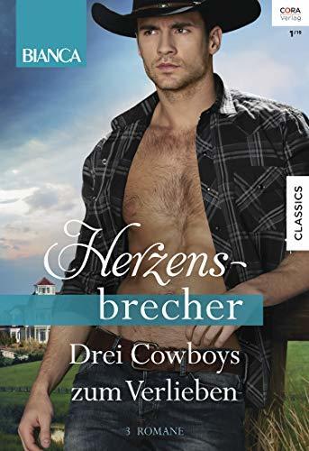 Herzensbrecher: Drei Cowboys zum Verlieben