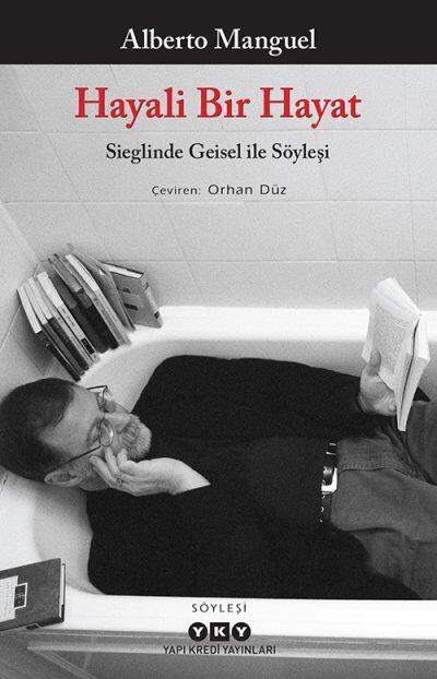 Hayali Bir Hayat: Sieglinde Geisel ile Söyleşi