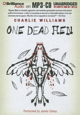 One Dead Hen
