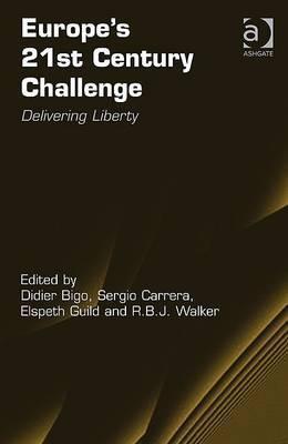 Europe's 21st Century Challenge: Delivering Liberty