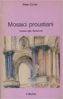 Mosaici proustiani: Venezia nella "Recherche"