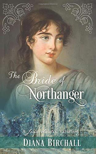 The Bride of Northanger: A Jane Austen Variation