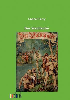 Der Waldläufer
