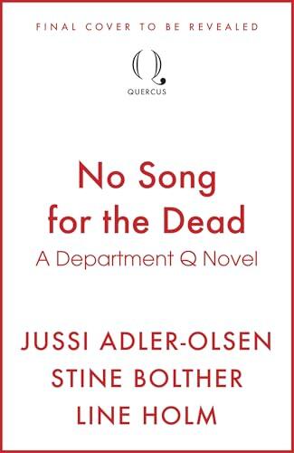 No Song for the Dead: The bestselling crimes series that inspired the hit Netflix show DEPT. Q, starring Matthew Goode