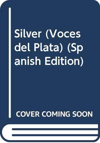 Silver (Voces del Plata)