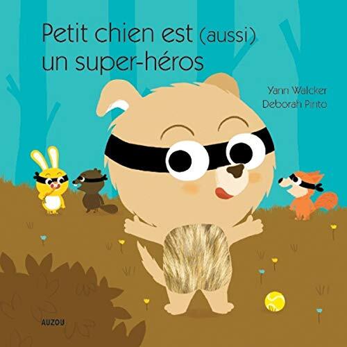 Petit chien est (aussi) un super heros
