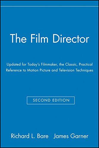 The Film Director: Updated for Today's Filmmaker