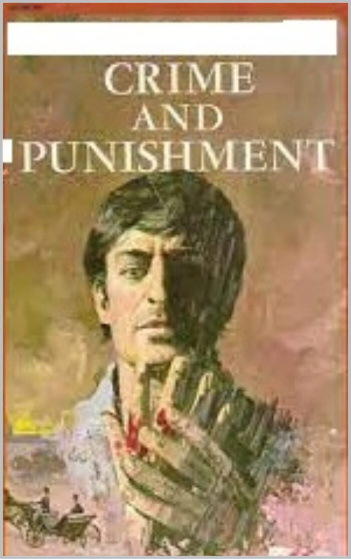 Crime and Punishment by Fyodor Dostoevsky