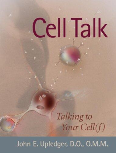 Cell Talk: Talking to Your Cell