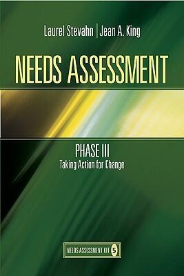 Needs Assessment Phase III: Taking Action for Change (Book 5)