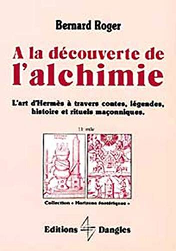 À la découverte de l'alchimie