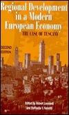 Regional Development in a Modern European Economy: The Case of Tuscany