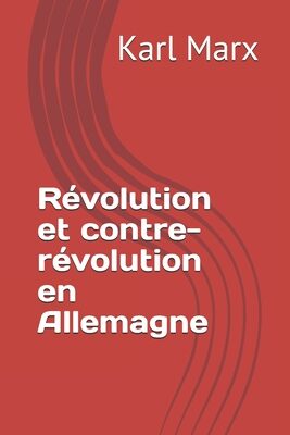 R�volution et contre-r�volution en Allemagne