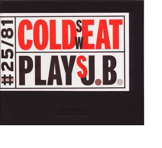 Cold Sweat Plays J.B.