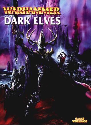 Warhammer Armies: Dark Elves