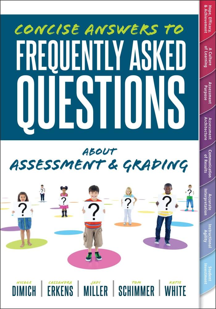 Concise Answers to Frequently Asked Questions About Assessment and Grading: