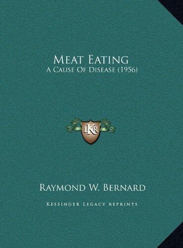 Meat Eating: A Cause Of Disease
