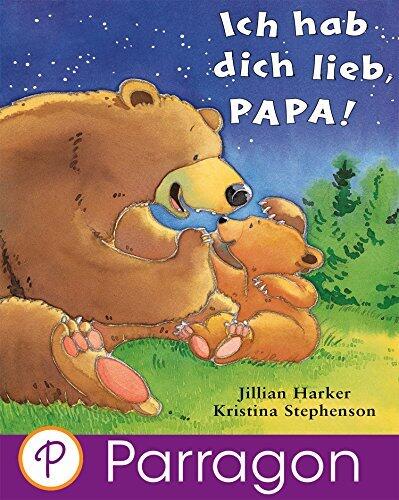 Ich hab dich lieb, Papa!