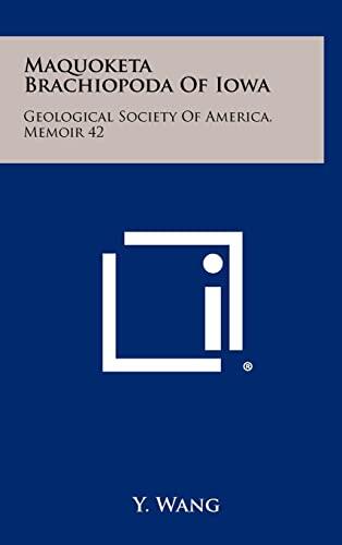 Maquoketa Brachiopoda of Iowa: (Geological Society of America, Memoir 42)