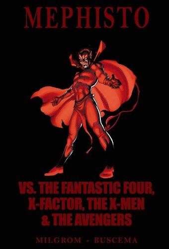 Mephisto vs. The Fantastic Four, X-Factor, The X-Men & The Avengers