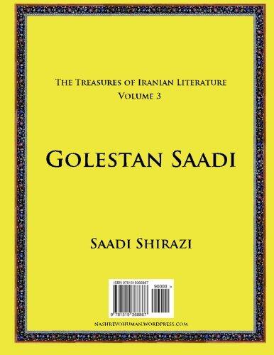 Golestan Saadi (The Treasures of Iranian Literature)