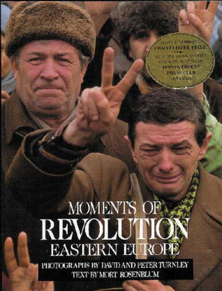 Moments of Revolution: Eastern Europe