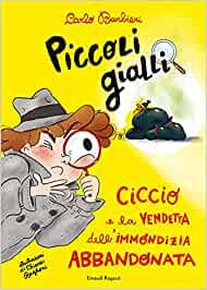Ciccio e la vendetta dell'immondizia abbandonata