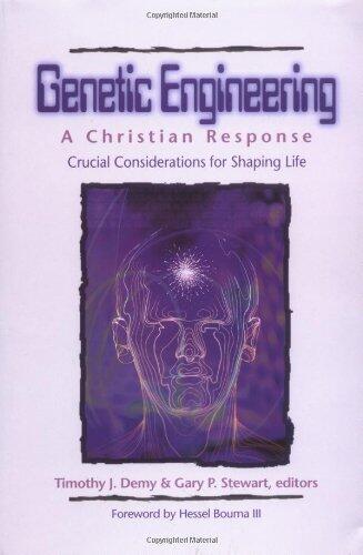 Genetic Engineering: A Christian Response
