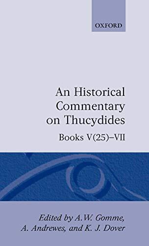 An Historical Commentary on Thucydides (Volume 4, Books V(25)-VII)