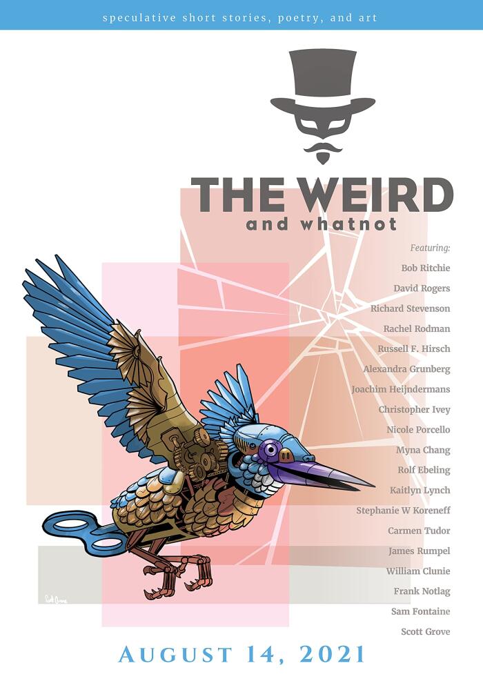 The Weird and Whatnot: August 14, 2021