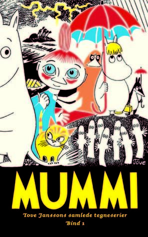 Mummi: Tove Janssons samlede tegneserier - bind 1