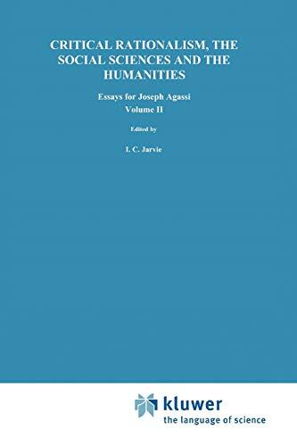 Critical Rationalism, the Social Sciences and the Humanities: Essays for Joseph Agassi. Volume II