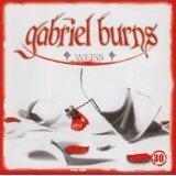 Gabriel Burns: Weiss