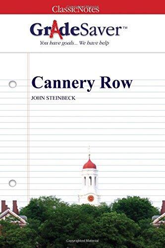 GradeSaver (TM) ClassicNotes: Cannery Row