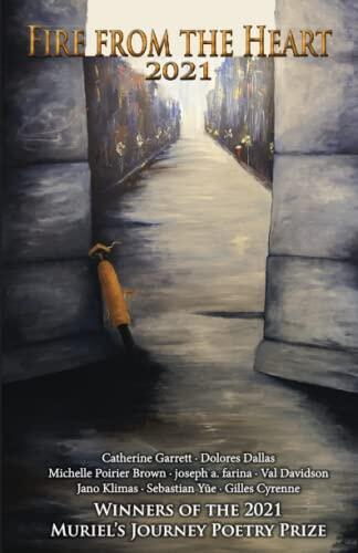 Fire from the Heart (2021): Winners of the Muriel's Journey Poetry Prize