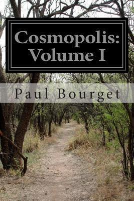 Cosmopolis: Volume I