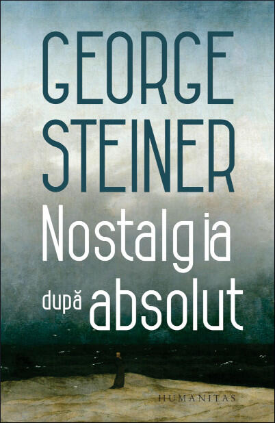 Nostalgia după absolut