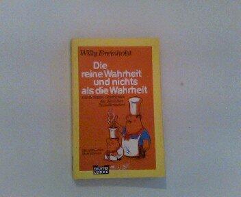 Die reine Wahrheit und nichts als die Wahrheit : die 49 besten Geschichten des dänischen Bestsellerautors