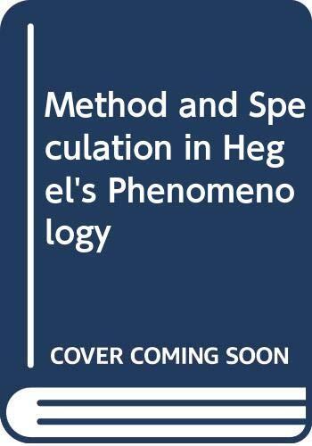 Method and Speculation in Hegel's Phenomenology