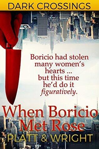 When Boricio Met Rose
