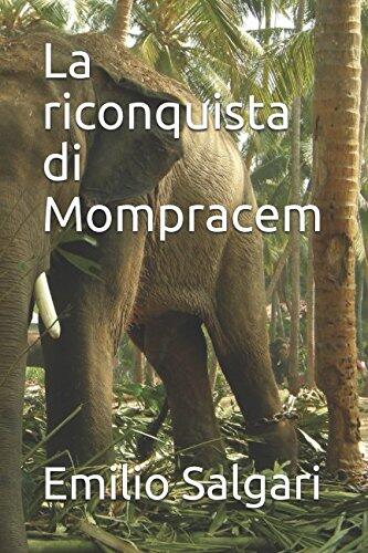 La riconquista di Mompracem (I pirati della Malesia)