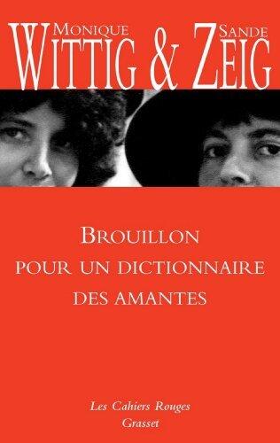Brouillon pour un dictionnaire des amantes (Les Cahiers Rouges)