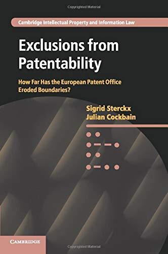 Exclusions from Patentability: How Far Has the European Patent Office Eroded Boundaries?