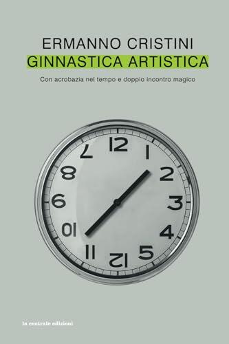 Ginnastica artistica: Con acrobazia nel tempo e doppio incontro magico