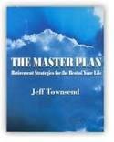 The Master Plan: Retirement Strategies for the Best of Your Life