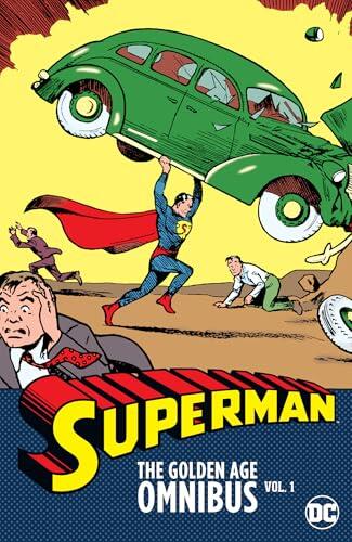 Superman: The Golden Age Omnibus Vol. 1