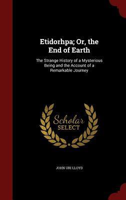 Etidorhpa; or, The End of Earth