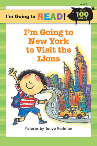 I'm Going to Read® (Level 2): I'm Going to New York to Visit the Lions