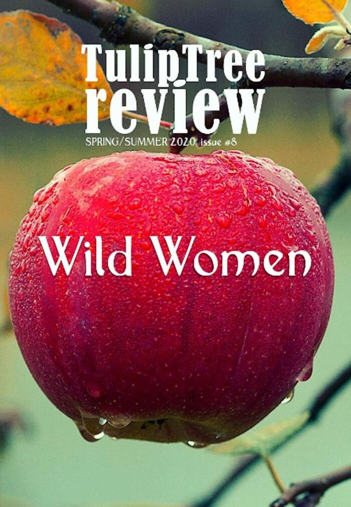 TulipTree Review Spring/Summer 2020 issue #8 Wild Women