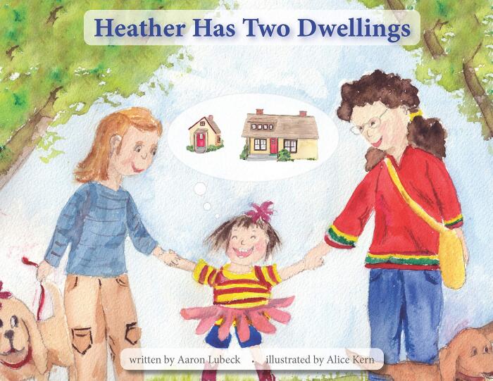 Heather Has Two Dwellings
